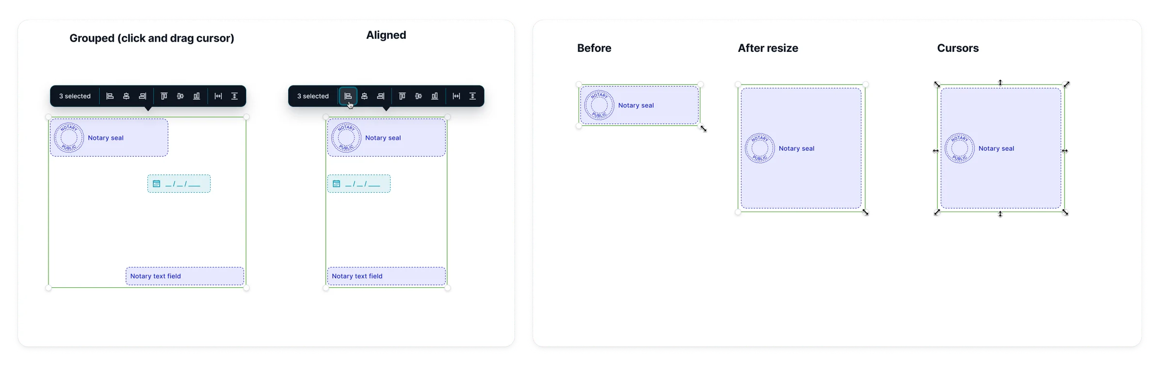 Field interaction specs: three fields selected by dragging a box and then aligned from a floating toolbar, and a notary seal field before and after a resize, with its resize cursors.